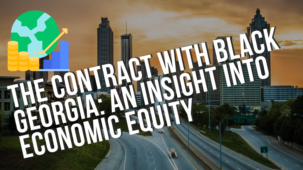 The Contract with Black Georgia: An Insight into Economic Equity